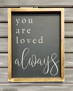 “You are loved always” framed wall decor